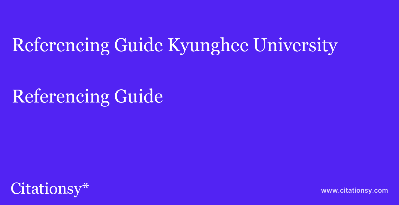 Referencing Guide: Kyunghee University